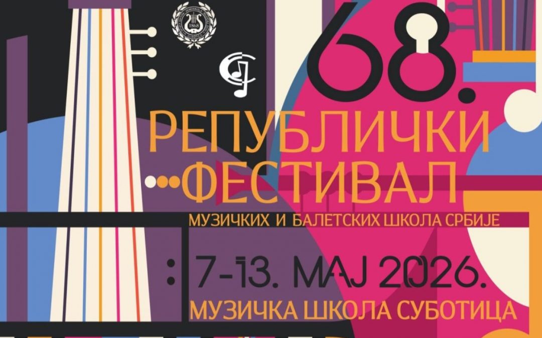 68. REPUBLIČKI FESTIVAL ZMBŠS SUBOTICA